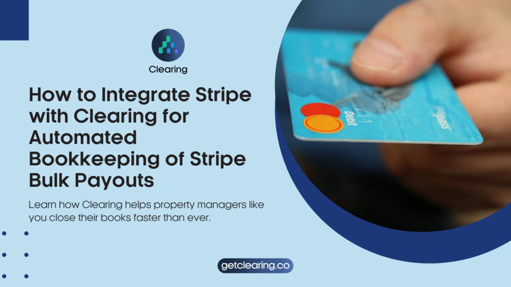 How to Integrate Stripe with Clearing for Automated Bookkeeping of Stripe Bulk Payouts