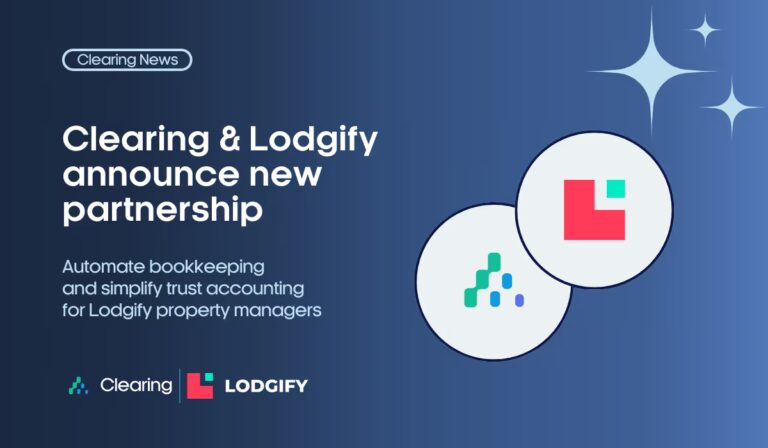 Introducing Clearing’s Partnership with Lodgify: Efficient Vacation Rental Trust Accounting and Bookkeeping