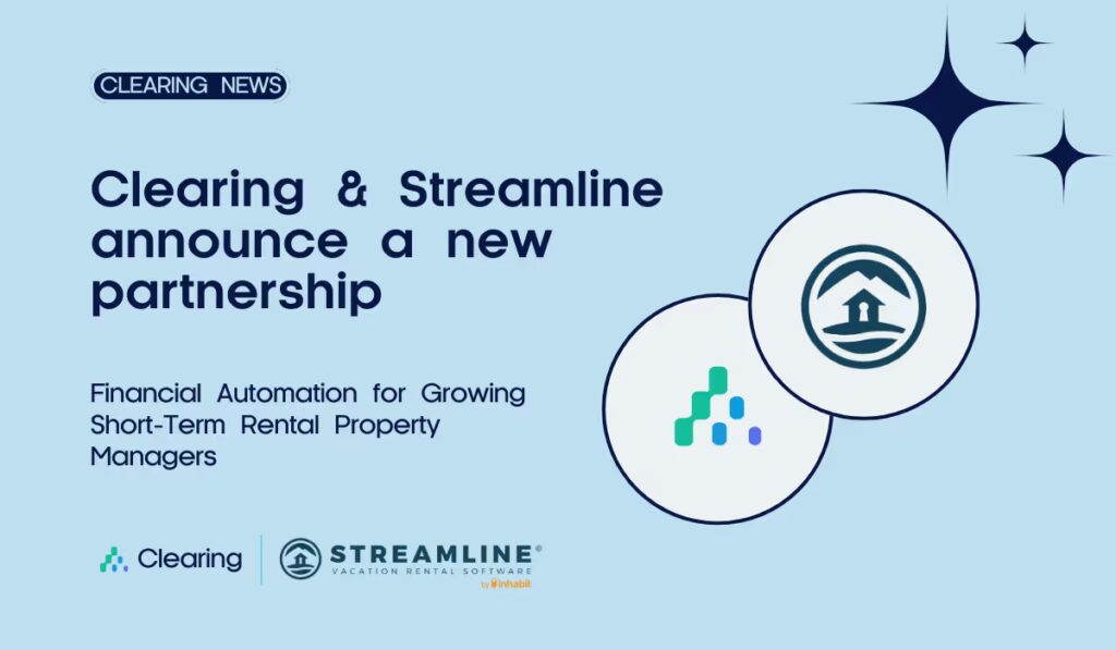 Clearing Partners with Streamline: Financial Automation for Enterprise Property Management Companies