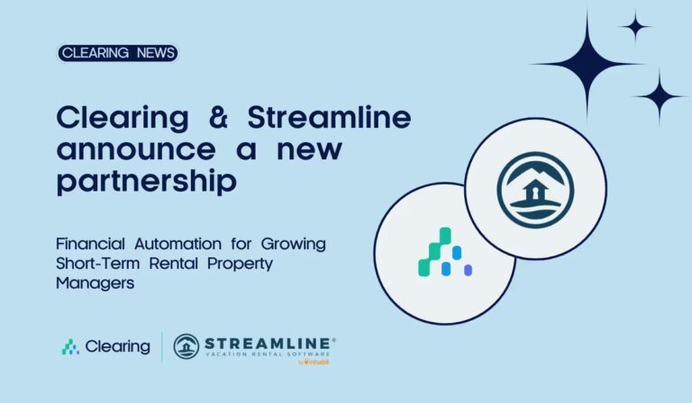 Clearing Partners with Streamline: Financial Automation for Enterprise Property Management Companies